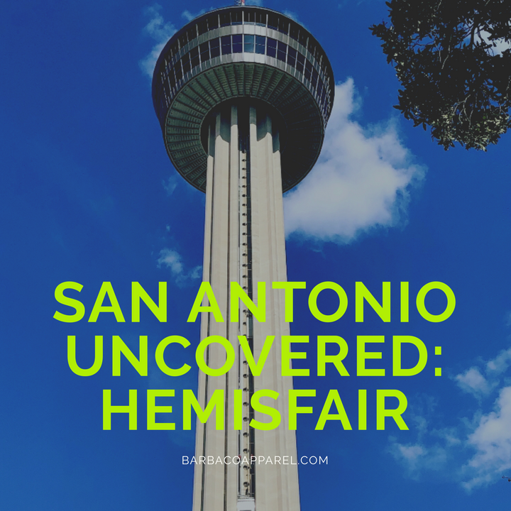 San Antonio Uncovered: Hemisfair