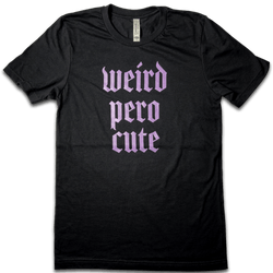 BarbacoApparel's Weird Pero Cute Graphic Tee