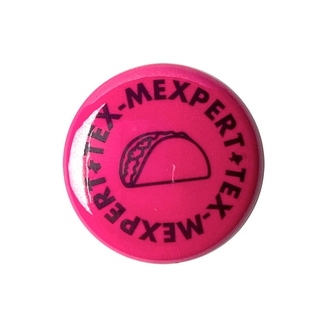 Tex-Mexpert 1" Pinback Button