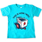 BarbacoApparel's This Is How I Roll Graphic Toddler Tee (front view)