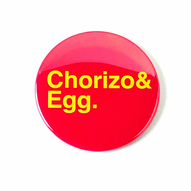 Chorizo & Egg Magnet or Mirror
