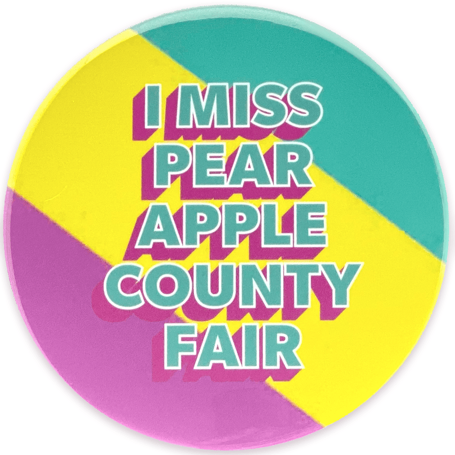 BarbacoApparel's I Miss Pear Apple County Fair 3" Magnet or Handheld Mirror